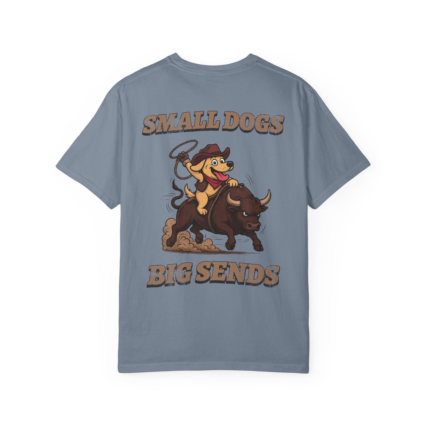 Small Dogs Big Sends Tee (Blue)