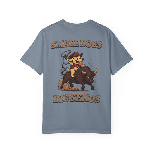 Small Dogs Big Sends Tee (Blue)